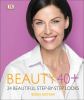 Go to record Beauty 40+ : 24 looks to feel beautiful