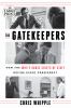 Go to record The gatekeepers : how the White House Chiefs of Staff defi...