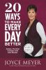 Go to record 20 ways to make every day better : simple, practical chang...