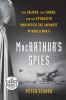 Go to record MacArthur's spies : the soldier, the singer, and the spyma...
