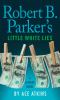 Go to record Robert B. Parker's little white lies