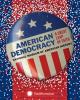 Go to record American democracy : a great leap of faith
