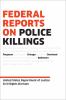 Go to record Federal reports on police killings : Ferguson, Cleveland, ...