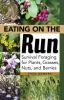 Go to record Eating on the run : survival foraging for plants, grasses,...