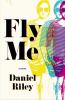 Go to record Fly me : a novel