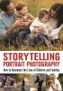 Go to record Storytelling portrait photography : how to document the li...