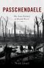 Go to record Passchendaele : the lost victory of World War I