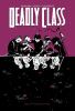 Go to record Deadly class. Volume 2 : 1988 Kids of the black hole