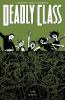 Go to record Deadly class. Volume 3 : 1988 the snake pit