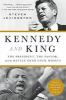 Go to record Kennedy and King : the president, the pastor, and the batt...