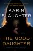 Go to record The good daughter : a novel