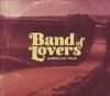 Go to record Band of Lovers presents American tour.