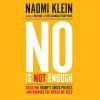 Go to record No is not enough : resisting Trump's shock politics and wi...