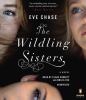 Go to record The Wildling sisters : a novel