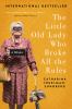 Go to record The little old lady who broke all the rules : a novel