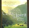 Go to record Kindling the Celtic spirit : ancient traditions to illumin...