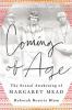 Go to record Coming of age : the sexual awakening of Margaret Mead