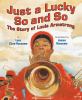 Go to record Just a lucky so and so : the story of Louis Armstrong