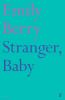 Go to record Stranger, baby