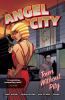 Go to record Angel City. Town without pity