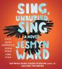 Go to record Sing, unburied, sing : a novel