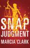 Go to record Snap judgment