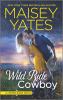 Go to record Wild ride cowboy : [a Copper Ridge novel]