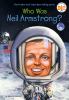 Go to record Who was Neil Armstrong?
