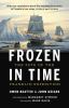 Go to record Frozen in time : the fate of the Franklin expedition