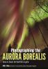 Go to record Photographing the aurora borealis : how to shoot the North...