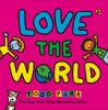 Go to record Love the world