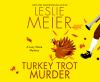 Go to record Turkey Trot murder : a Lucy Stone mystery