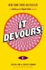 Go to record It devours! : a Welcome to Night Vale novel