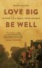 Go to record Love big, be well : letters to a small-town church