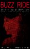 Go to record Buzz ride : driven to disruption : memoirs of an Uber driver