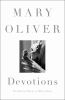 Go to record Devotions : the selected poems of Mary Oliver
