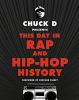 Go to record Chuck D presents this day in rap and hip-hop history