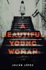 Go to record A beautiful young woman : a novel