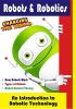 Go to record Robots & robotics : an introduction to robotic technology