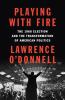 Go to record Playing with fire : the 1968 election and the transformati...
