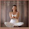 Go to record Yoga for diabetes : how to manage your health with yoga an...