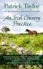 Go to record An Irish country practice : an Irish Country novel