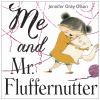 Go to record Me and Mr. Fluffernutter