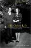 Go to record His other life : searching for my father, his first wife, ...
