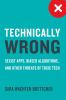 Go to record Technically wrong : sexist apps, biased algorithms, and ot...