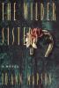 Go to record The Wilder sisters : a novel