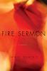 Go to record Fire sermon : a novel