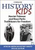 Go to record History kids. Harriet Tubman and Rosa Parks, trailblazers ...