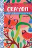 Go to record Crayon : an artist's colorful guide to drawing on the go!