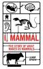 Go to record I, mammal : the story of what makes us mammals